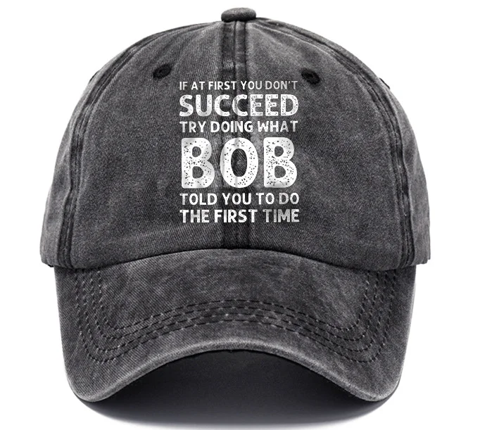 Men's If At First You Don'T Succeed Try Doing What Bob Told You To Do The First Time Sun Hat、、URBENIE
