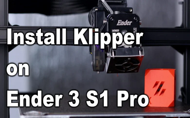 How to Install Klipper on Creality Ender 3 S1 Pro: Config and Setup