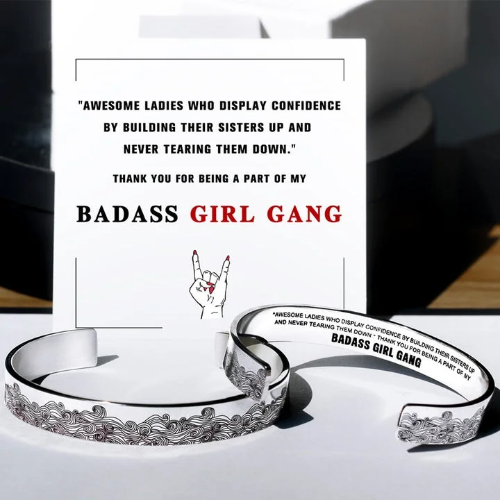 To My Friend Cuff Bracelet "Thank You For Being A Part Of My Badass Girl Gang"