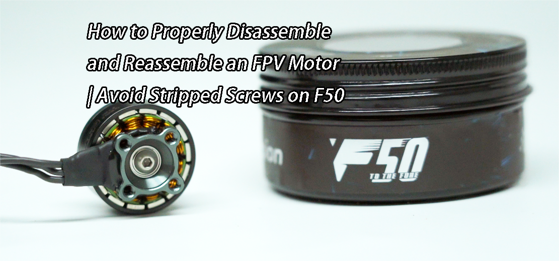 How to Properly Disassemble and Reassemble an FPV Motor | Avoid ...