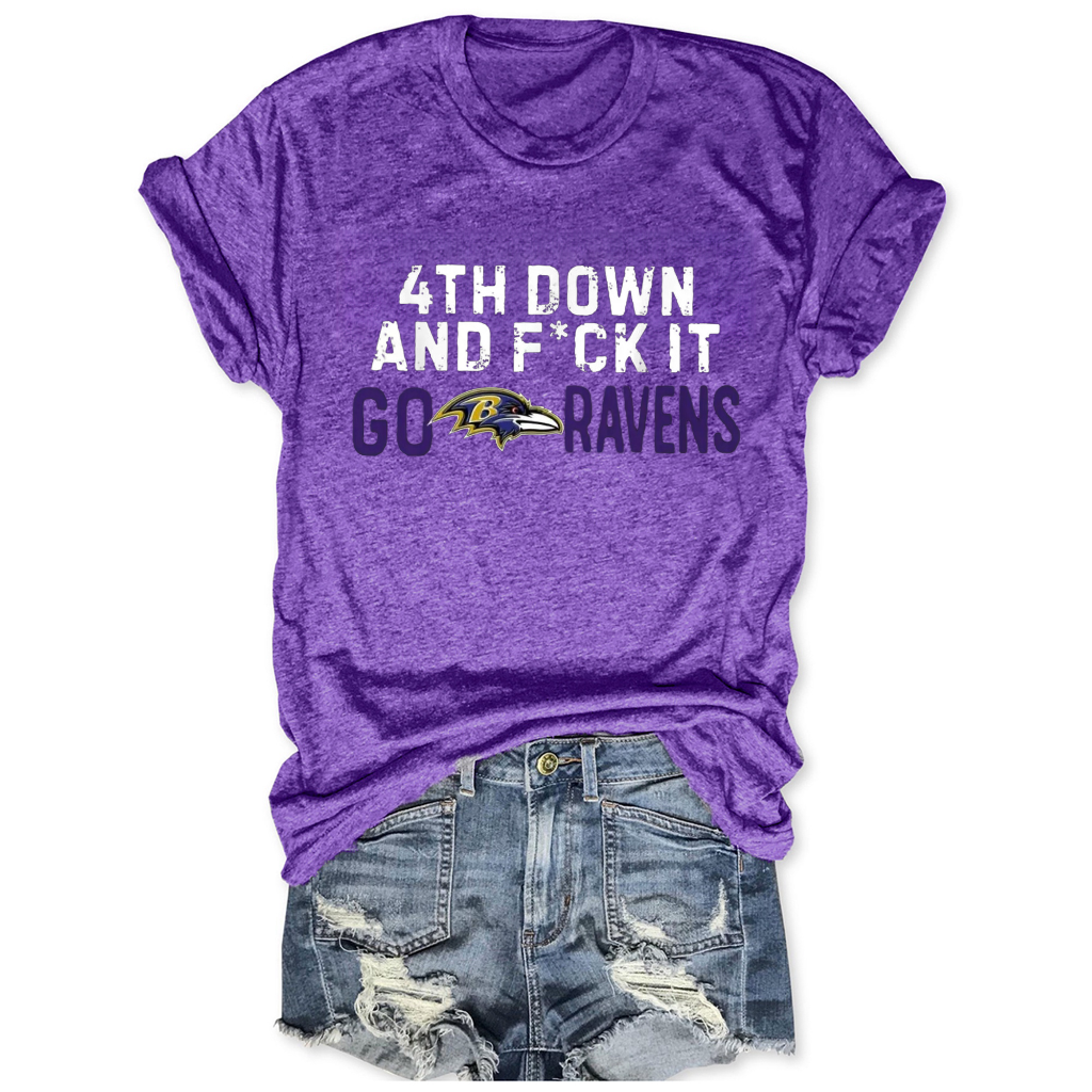 Th Down And Fuck It Go Ravens Tee