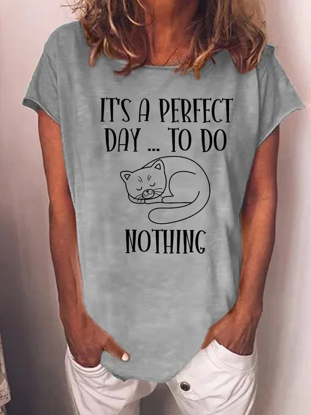 Women Its A Perfect Day To Do Nothing Cats Lovers Casual Loose T-Shirt socialshop