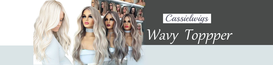 Wavy Topper