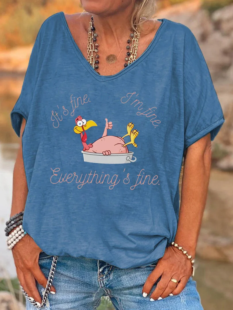 Short Sleeve Loose It's fine.I'm fine.Everything is fine. Letter Printed T-shirt