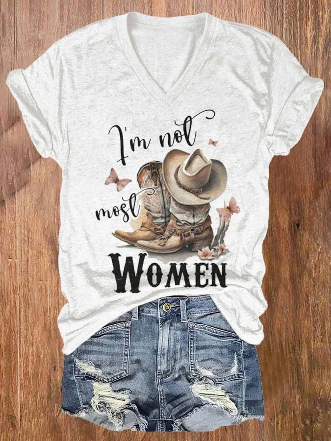 Country Boots I'm Not Most Women T-Shirt