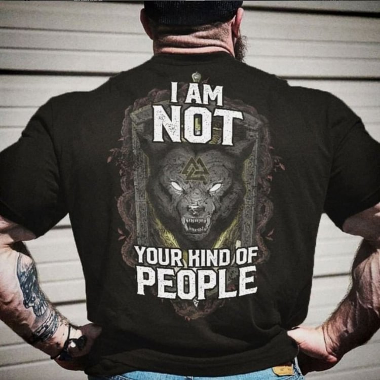 I am not your hind of people wolf Men's T-shirt