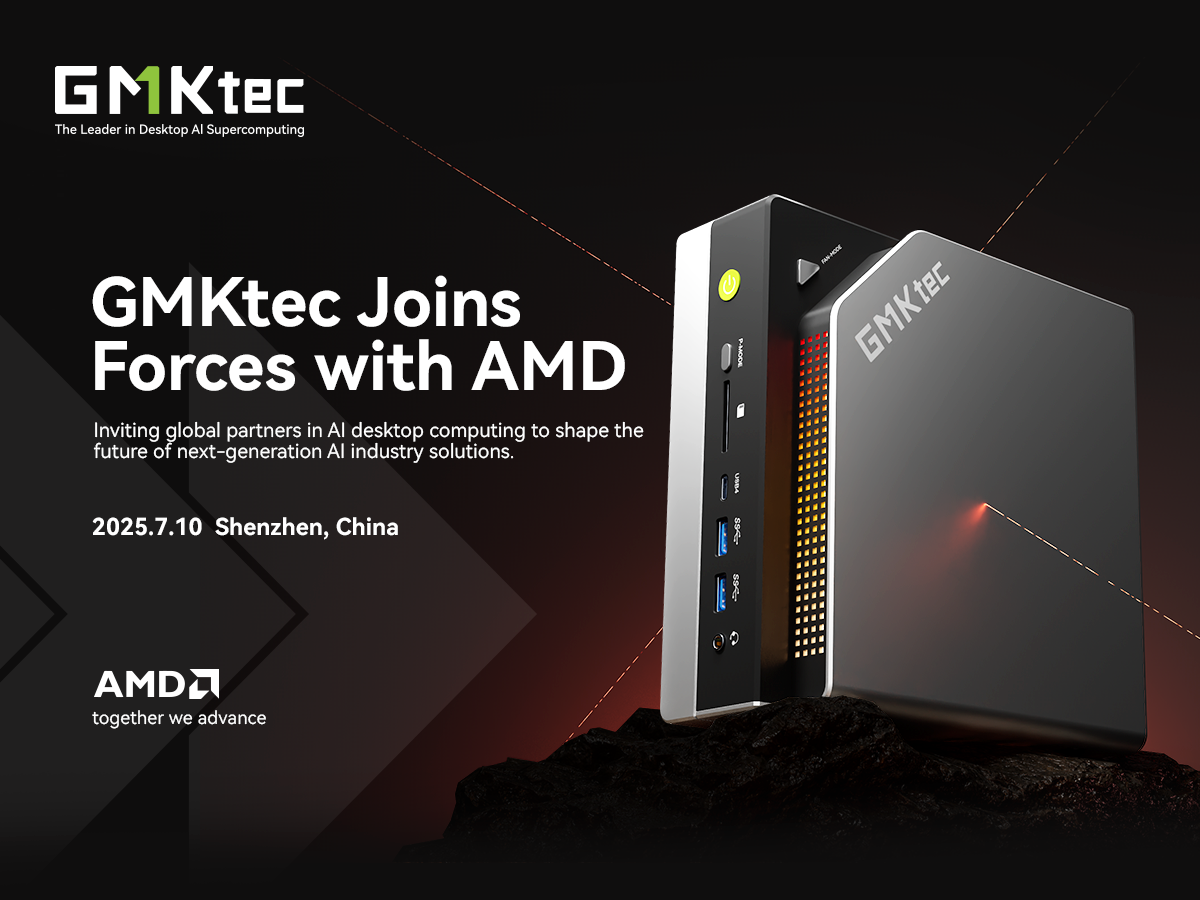 GMKtec & AMD Unite AI Desktop Partners to complete the AI Empowerment Journey