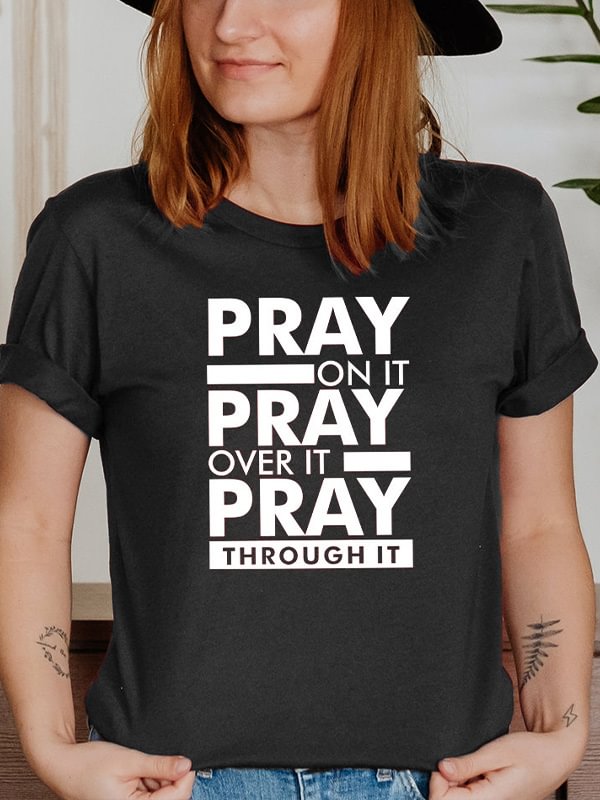 Pray On It Print Casual Tee