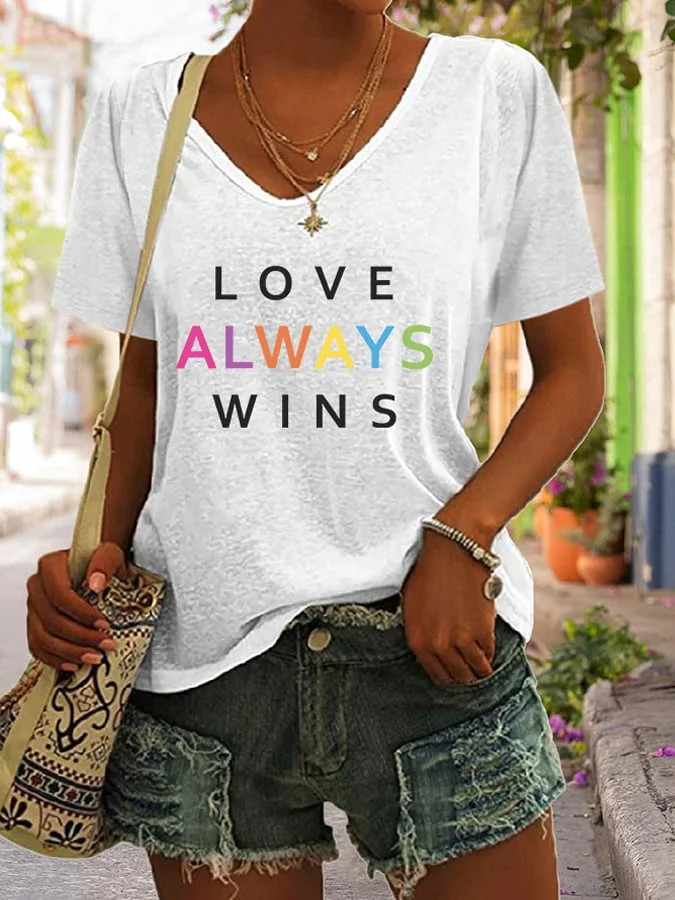Women's Love Always Wins Print Casual T-Shirt socialshop