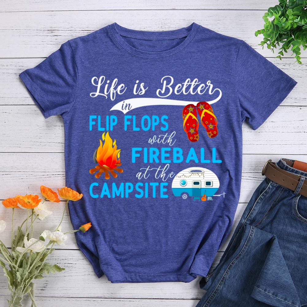 life is better flip flops fireball campsite Round Neck T-shirt-0022508-Guru-buzz