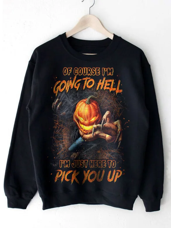 Men's Halloween Pumpkin Of Course I'm Going To Hell Print Sweatshirt