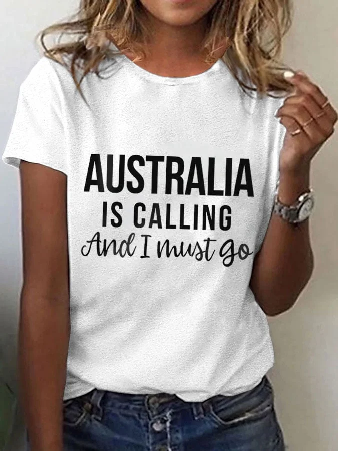 Women's Australia Is Calling And I Must Go T-shirt socialshop