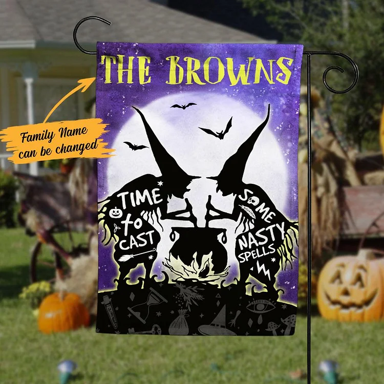 Personalized Halloween Witches Garden Flag "Time of Cast Some Nasty Spell"