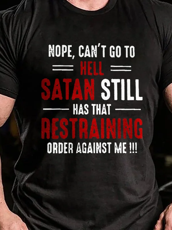 Nope, Can't Go To Hell Printed Men's T-shirt