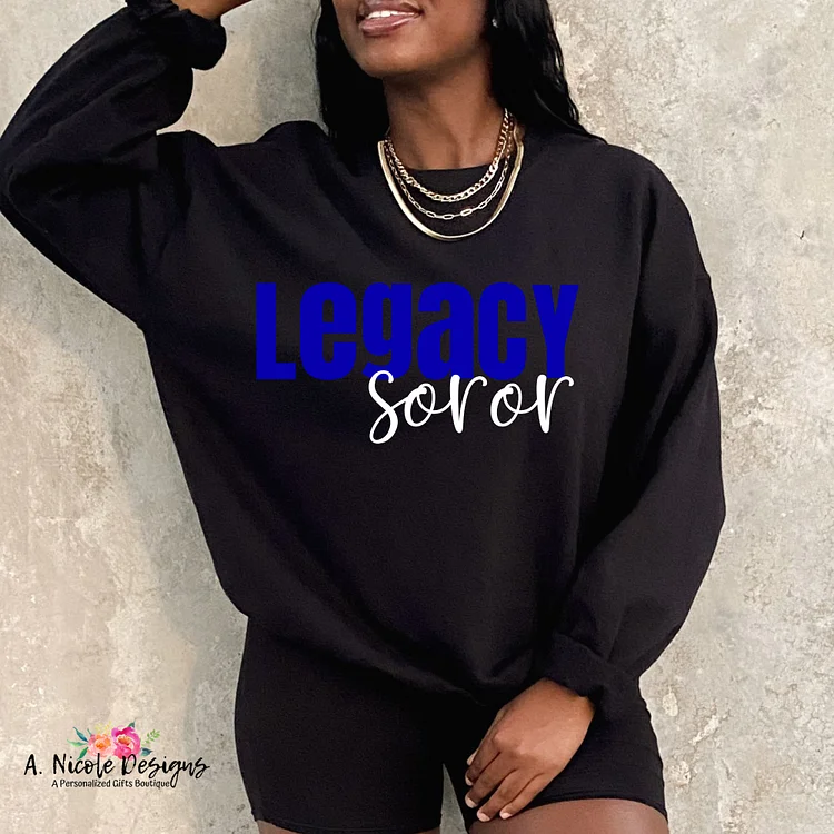 Legacy Soror T-Shirt and Sweatshirt | Sorority Girl |