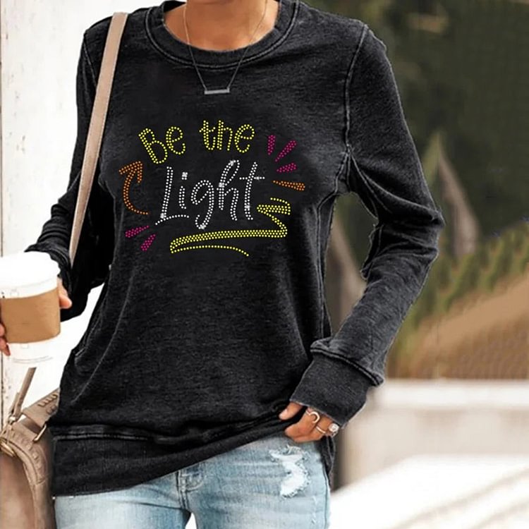 VChics Be The Light Rhinestone Print Long Sleeve Sweatshirt
