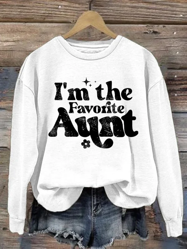 Women's I'M The Favorite Aunt Print Sweatshirt