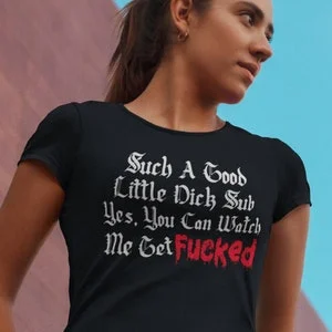 pornhint Pornhint Hotwife Sub Watch Me Get Fucked Shirt, Femdom Cuckold Humiliation T-Shirt, Sissy Cuckold Fetish Tee