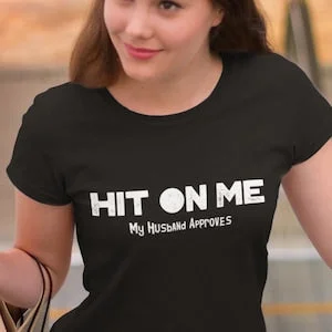 pornhint Pornhint Hit On Me Naughty Hotwife Shirt, Cheating Wife Slut T-Shirt, Cuckold Swinger Tee
