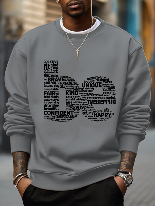 Men's Be Motivational Words Typography Quote Art Print Cotton Casual Sweatshirt