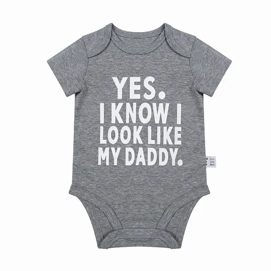 【0M-24M】Adorable Baby Bodysuit With "Yes, I Know I Look Like My Daddy" Print