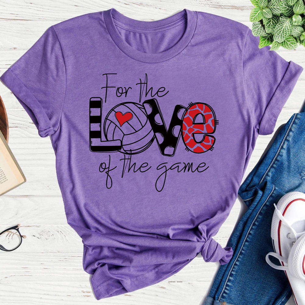 For the Love of the Game - Volleyball   T-shirt Tee -04221-Guru-buzz