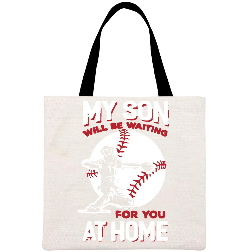 My Son Will Be Waiting For You At Home Baseball Mom Printed Linen Bag-Guru-buzz