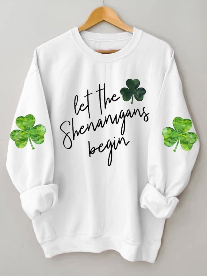 Women's Let The Shenanigans Begin Lucky Shamrock Casual Sweatshirt socialshop