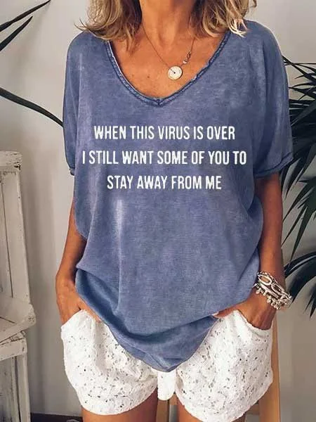 Bestdealfriday When This Virus Is Over I Still Want Some People To Stay Away From Me Shirt