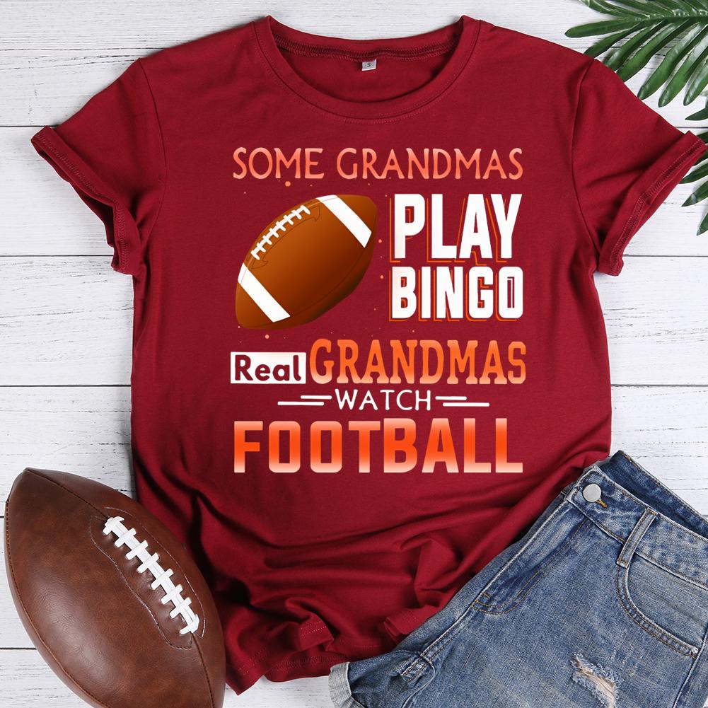 some grandmas play bingo real grandmas watch football Round Neck T-shirt-0020363-Guru-buzz