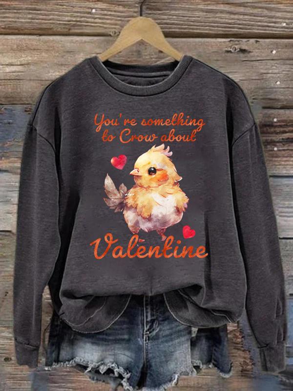 You're Something To Crow about Valentine Crew Neck Sweatshirt-0024878-Guru-buzz