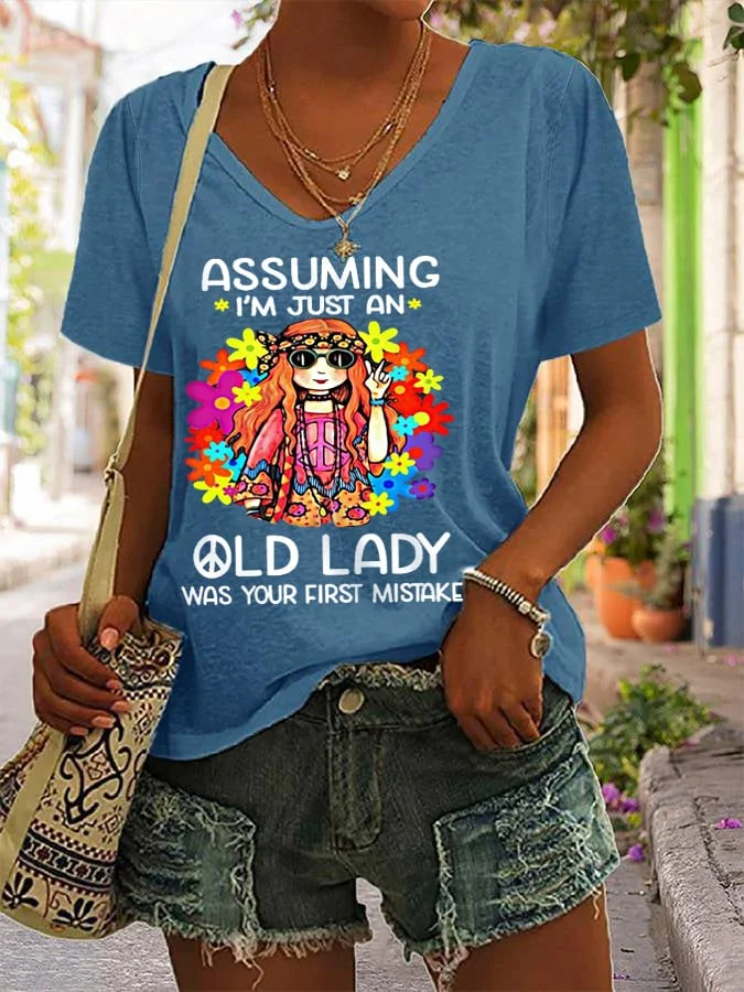Women's Funny Hippie Assuming I'm Just An Old Lady Was Your First Mistake V-Neck Tee