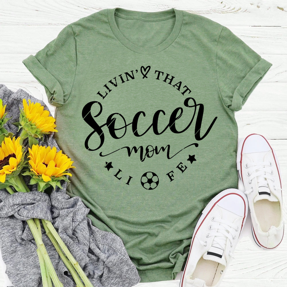 Living that soccer mom life T-shirt Tee-03290-Guru-buzz