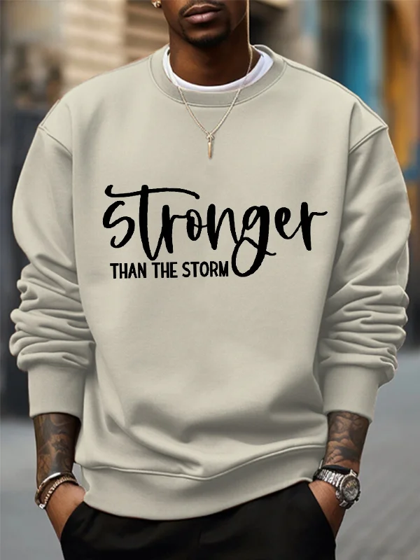 Men's Stronger Than The Storm Print Cotton Casual Sweatshirt