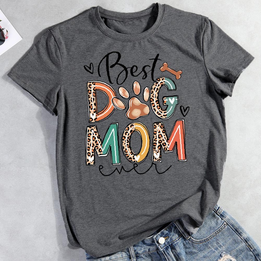 best dog mom ever Round Neck T-shirt-Guru-buzz
