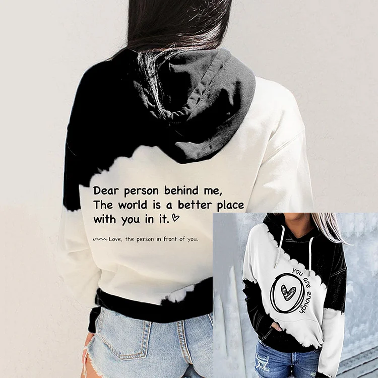 VChics Women's Dear Person Behind Me,The World Is A Better Place With You In It Love The Person In Front Of You Print Hoodie