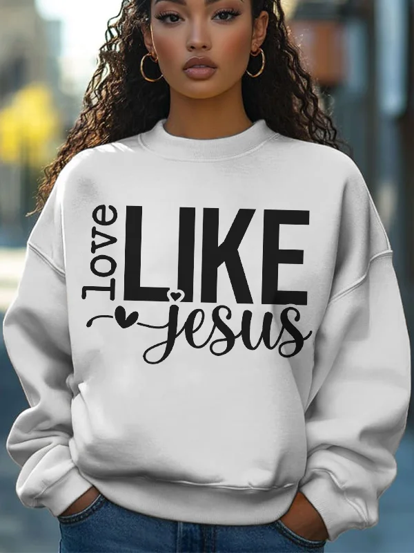Women's Love Like Jesus Art Print Cotton Casual Sweatshirt