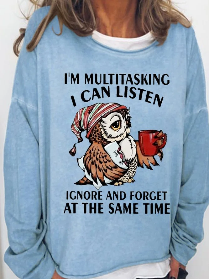 Long Sleeve Crew Neck Women's Funny Text Letters Owl I'm Multitasking Crew Neck Sweatshirt