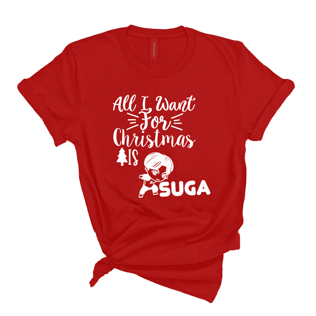 All I want for christmas is Suga Tank Top, Sweatershirt, T-Shirt