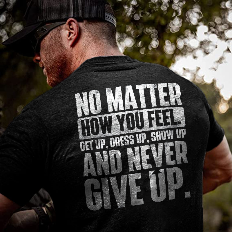 no matter how you feel printed t shirt WOLVES