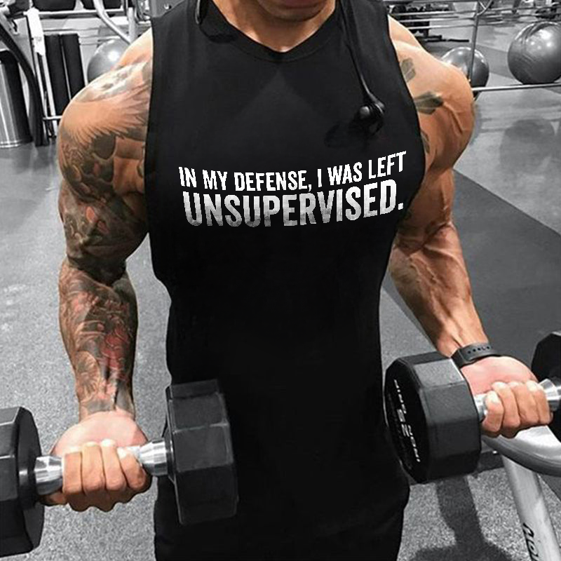 In My Defense, I Was Left Unsupervised Printed Men's Tank Top