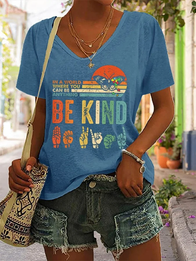 Women's In A World Where You Can Be Anything Be Kind Print T-Shirt socialshop