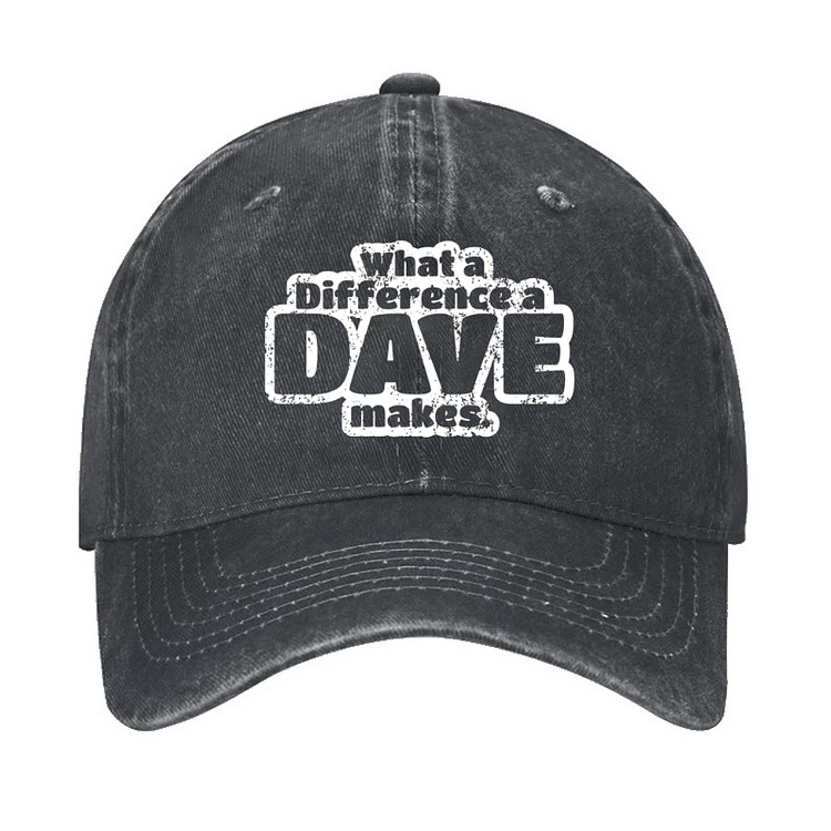 What A Difference A Dave Makes Hat