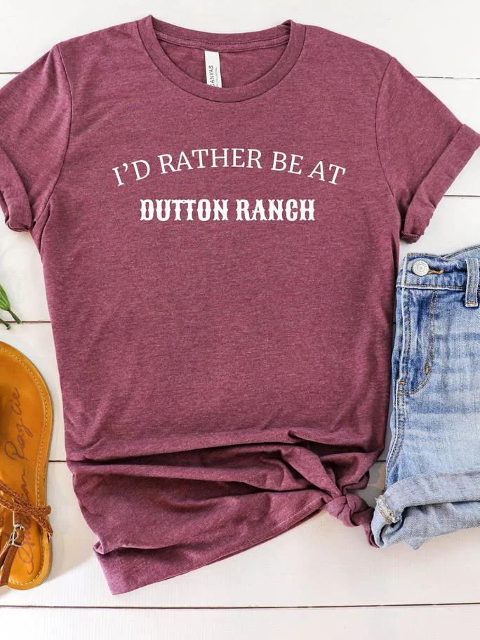 Bestdealfriday I D Rather Be At Dutton Ranch Shirt