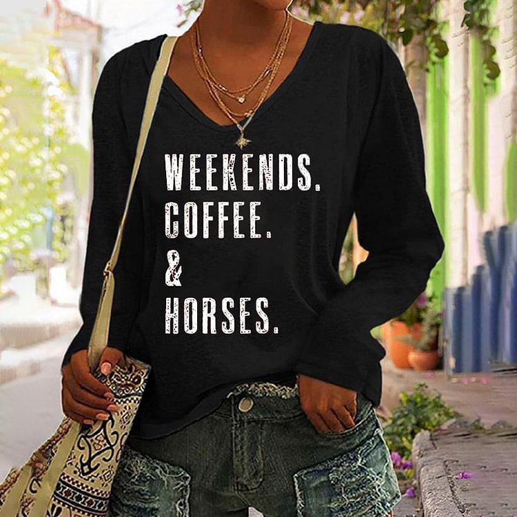 Vefave Western WEEKENDS. COFFEE. & Horses Print V-Neck T-Shirt