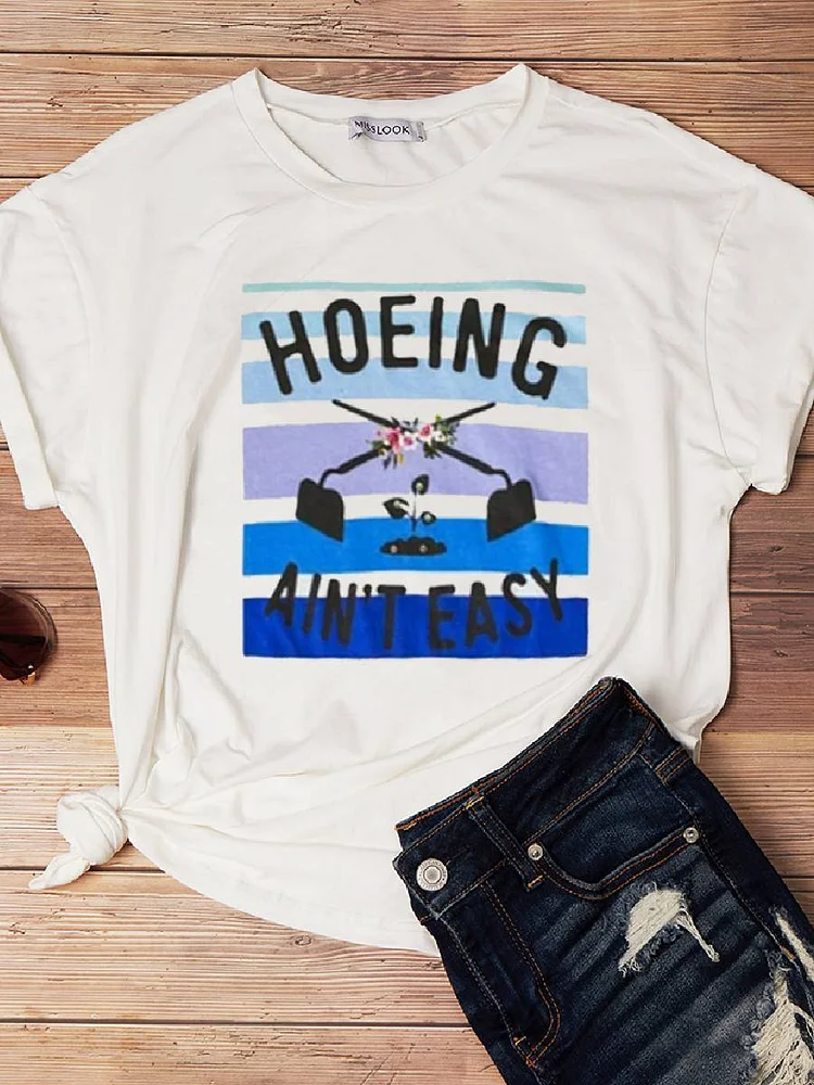 Bestdealfriday Hoeing Aint Easy Tee 9517132