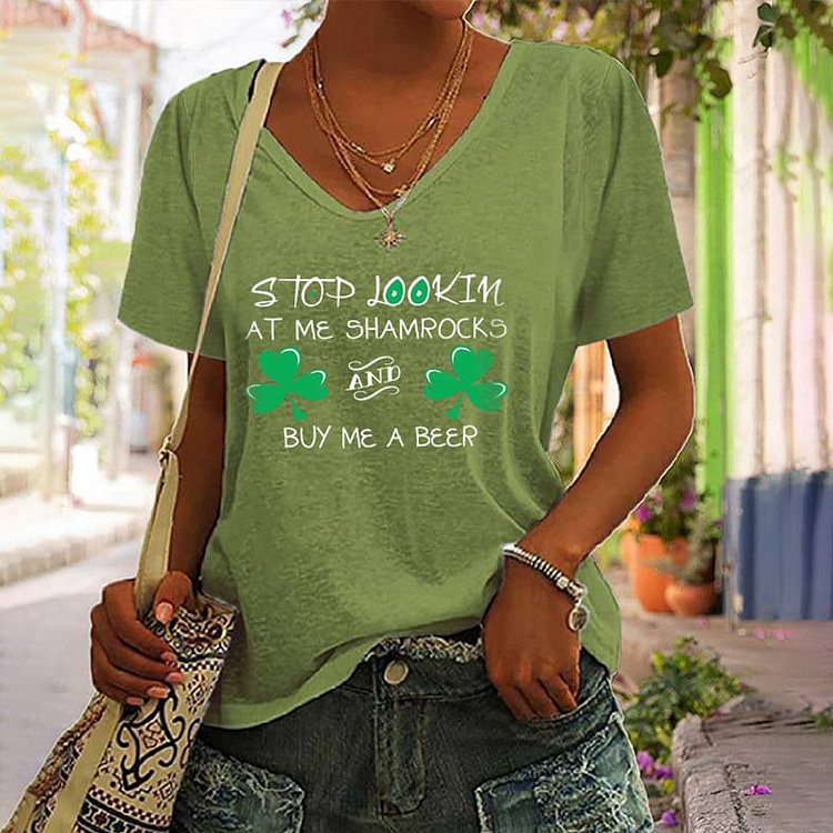 Comstylish St. Patrick's Day Stop Lookin At Me Shamrocks And Buy Me A Beer Print Casual T-Shirt