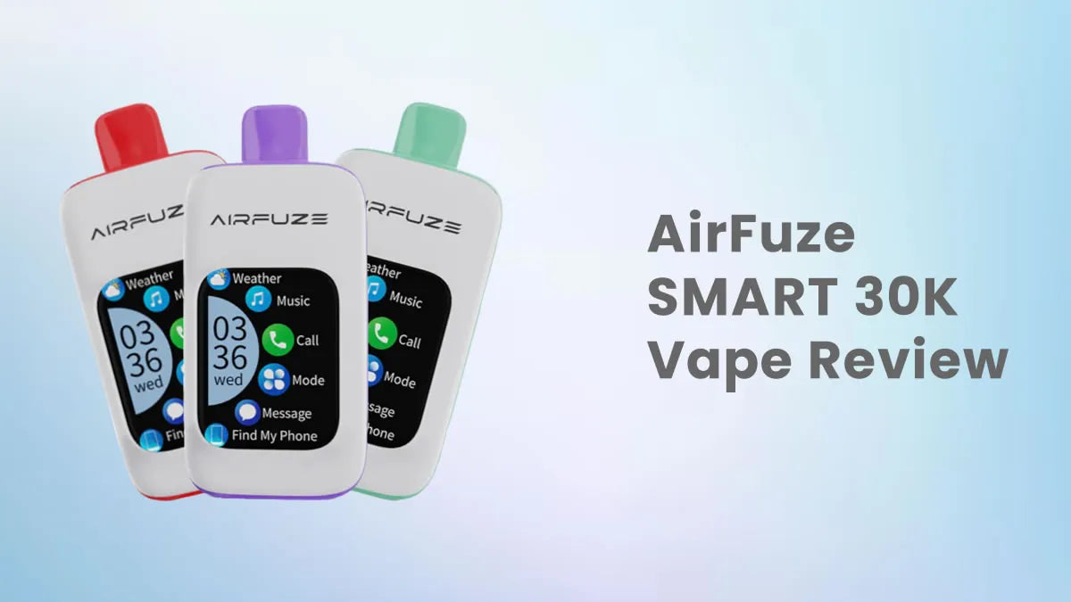 Step Up Your Vaping Game with the AIRFUZE Smart 30K Puff Vape CTYVape
