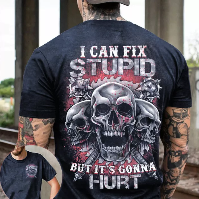 I Can Fix Stupid 3 Skulls Print Mens Short Sleeve T-Shirt