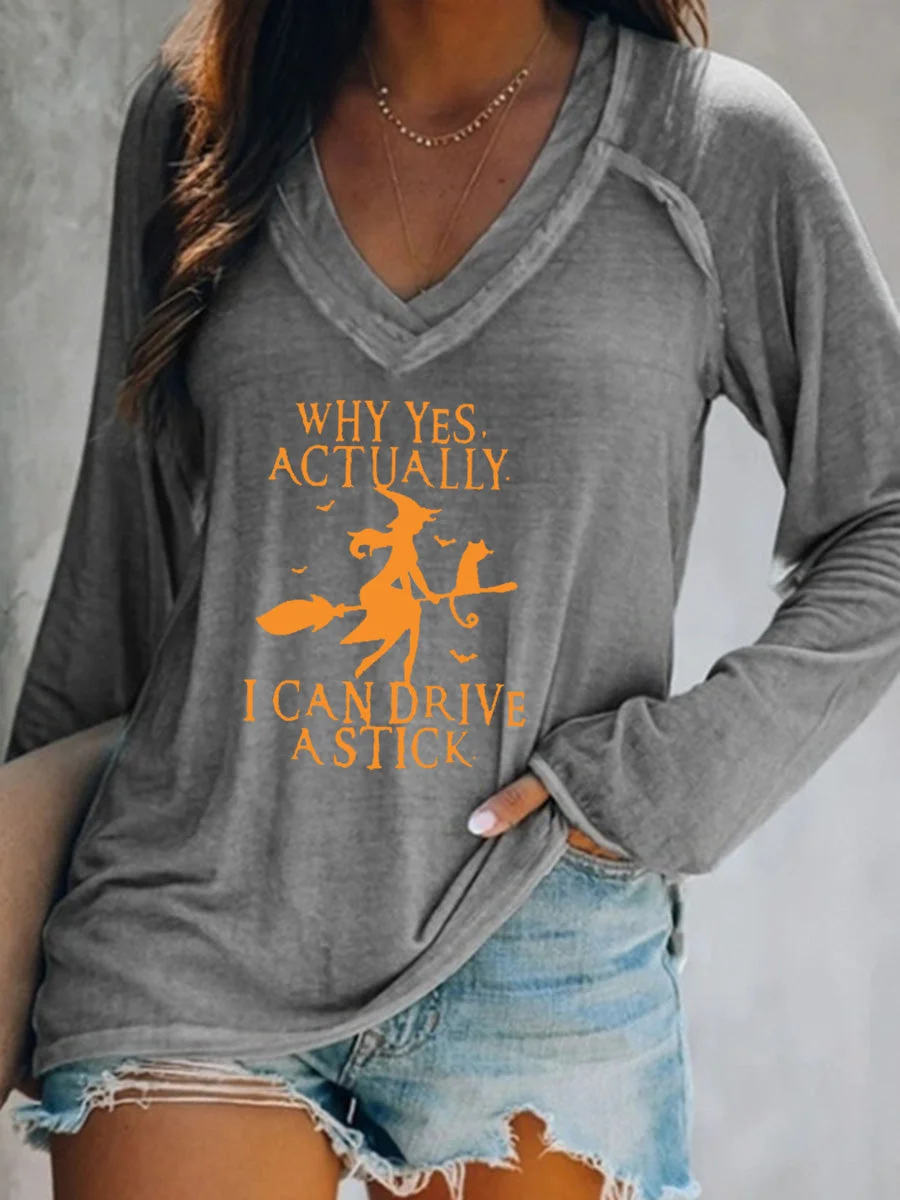 Why Yes, Actually. I Can Drive The Stick Halloween V-neck Long Sleeve T-shirt
